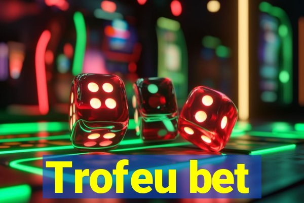 Trofeu bet